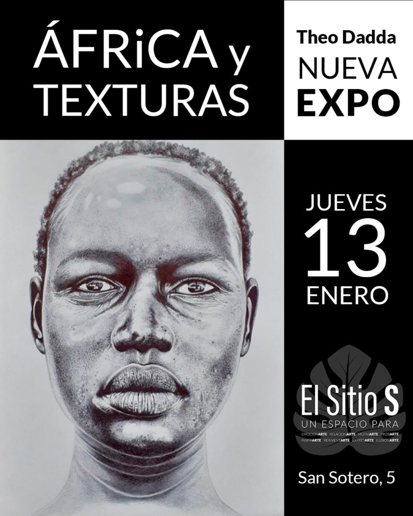 Exposición de arte: África y Texturas - Theo Dadda. El Sitio S - Madrid